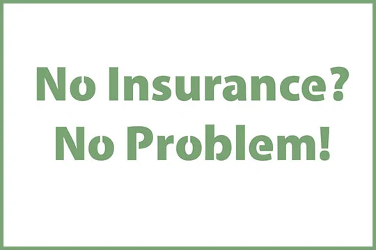 NoInsurance_2018-1 No Insurance No Problem -- Greenbranch Recovery in New Jersey can still help you!